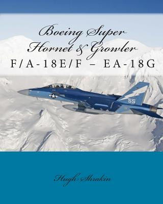 Kniha Boeing Super Hornet & Growler: F/A-18e/F - Ea-18g Hugh Shrakin