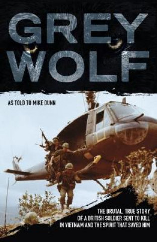 Kniha Grey Wolf Mike Dunn