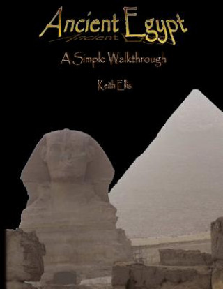 Carte Ancient Egypt: A simple walkthrough Keith Ellis
