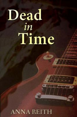Knjiga Dead in Time Anna Reith