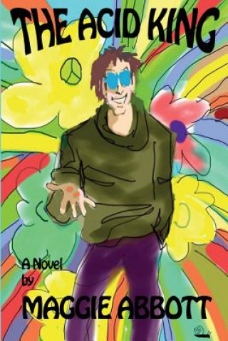 Книга The Acid King Maggie Abbott