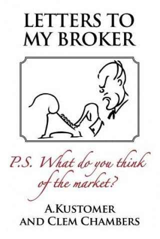 Carte Letters to my Broker Clem Chambers
