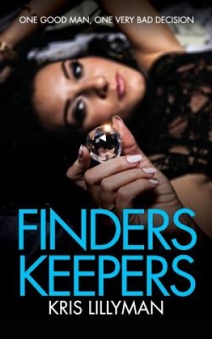 Knjiga Finders Keepers Kris Lillyman
