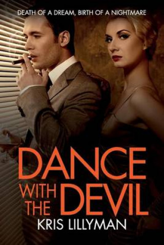 Knjiga Dance With The Devil Kris Lillyman