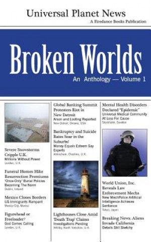 Carte Broken Worlds: An Anthology Firedance Books