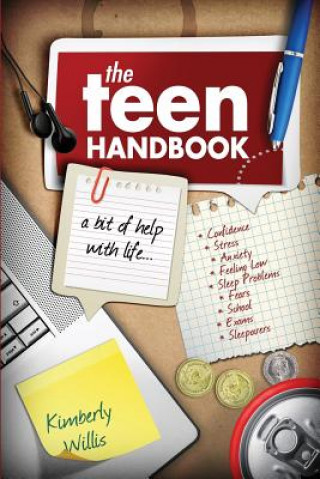 Kniha The Teen Handbook: A bit of help with life. Dr Kimberly Willis