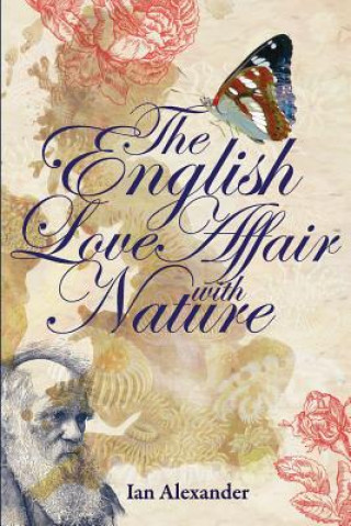 Carte English Love Affair with Nature Ian Alexander