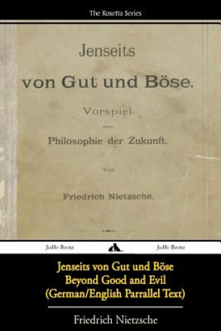 Buch Jenseits von Gut und Böse/Beyond Good and Evil (German/English Bilingual Text) Friedrich Wilhelm Nietzsche