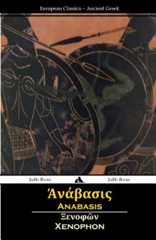 Könyv Anabasis (Ancient Greek) Xenophon