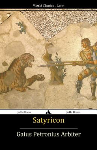 Kniha Satyricon Gaius Petronius Arbiter