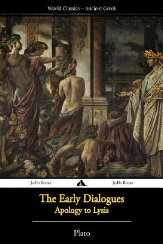 Könyv Plato - The Early Dialogues: Apology to Lysis Plato
