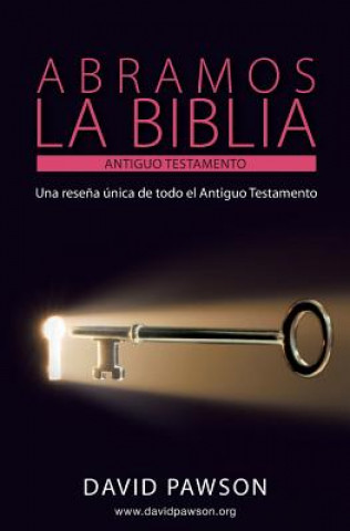 Kniha ABRAMOS LA BIBLIA El Antiguo Testamento David Pawson