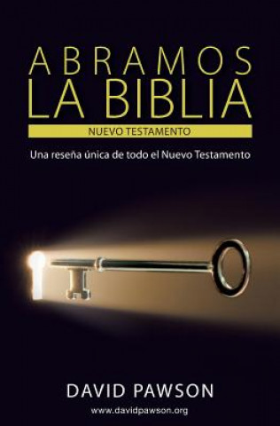 Książka ABRAMOS LA BIBLIA El Nuevo Testamento David Pawson