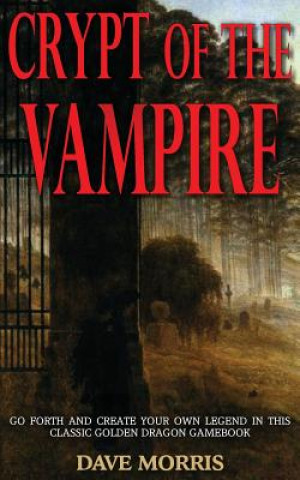 Книга Crypt of the Vampire Dave Morris