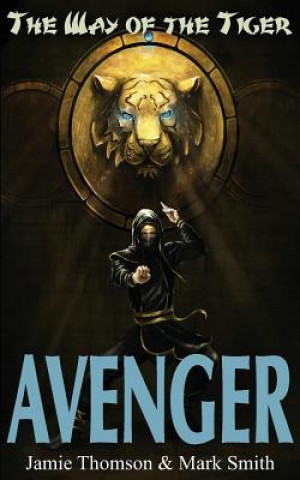Kniha Avenger! Jamie Thomson