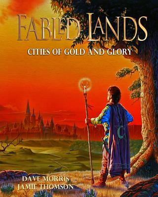 Kniha Cities of Gold and Glory Dave Morris