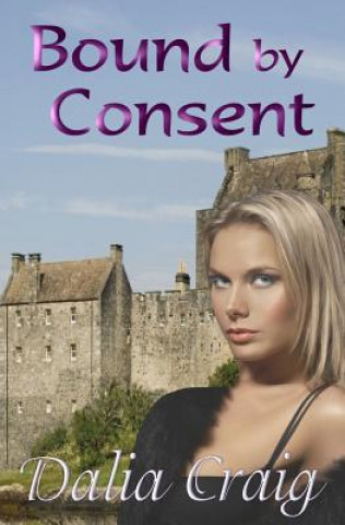 Kniha Bound by Consent Dalia Craig