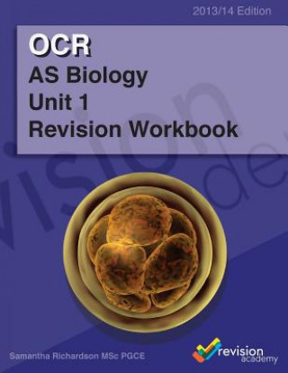 Książka OCR AS Biology Unit 1 Revision Workbook Mrs Samantha Richardson