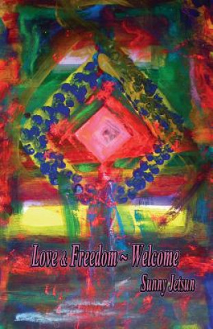 Buch Love & Freedom Welcome Sunny Jetsun