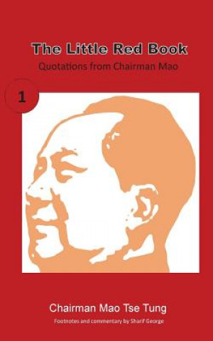 Könyv The Little Red Book: Sayings of Chairman Mao Mao Tse Tung