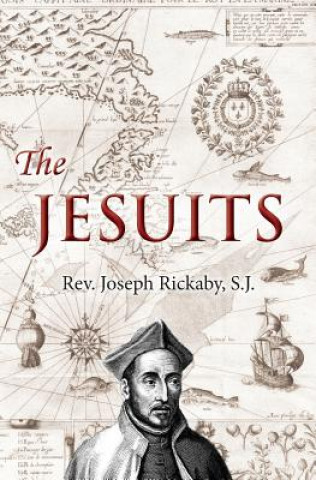 Carte The Jesuits Rev Joseph Rickaby S J