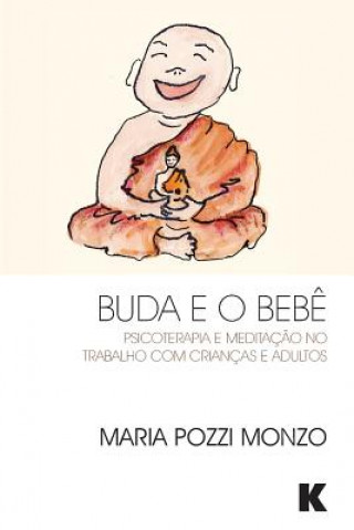 Kniha Buda e o Bebe Maria Pozzi Monzo