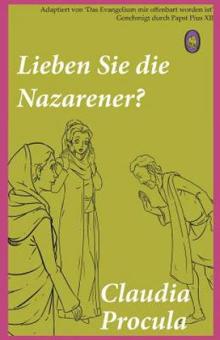 Kniha Lieben Sie die Nazarener? Lamb Books