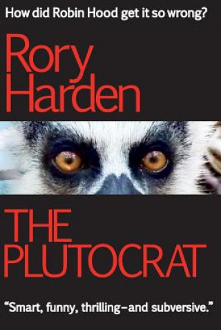 Kniha The Plutocrat: US Edition Rory Harden