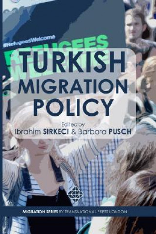 Carte Turkish Migration Policy Ibrahim Sirkeci