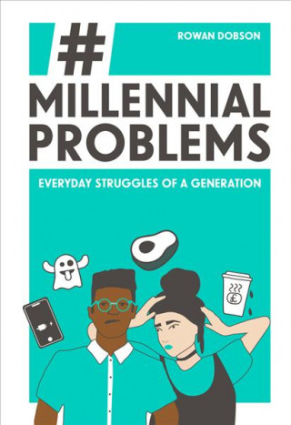 Carte Millennial Problems Rowan Dobson