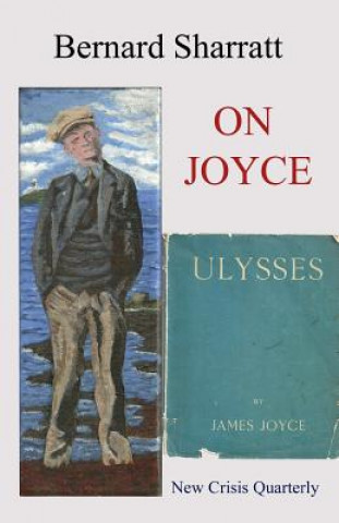 Kniha On Joyce: 3 easy essays Bernard Sharratt