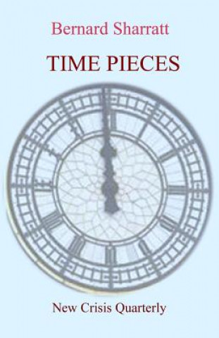 Kniha Time Pieces Bernard Sharratt