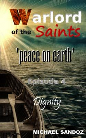 Kniha Warlord of the Saints: Dignity Michael Sandoz