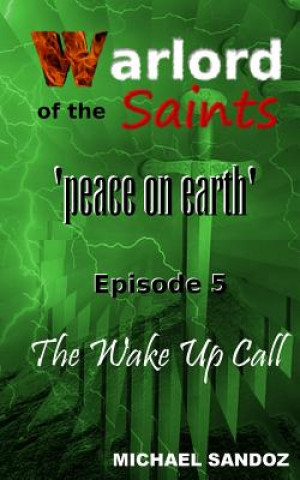 Könyv Warlord of the Saints: Aviemore Michael Sandoz