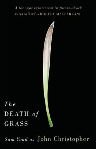 Kniha The Death of Grass John Christopher