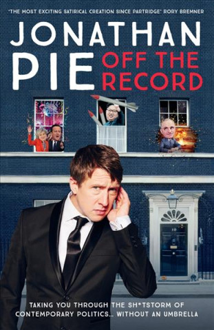 Carte Jonathan Pie: Off The Record Jonathan Pie