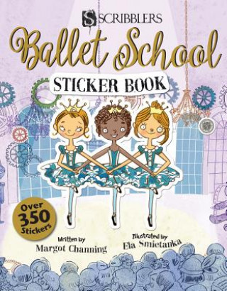 Книга Ballet School Sticker Book Margot Channing