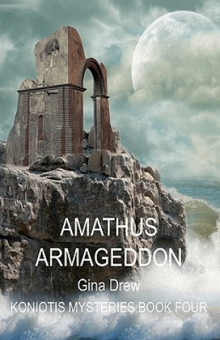 Kniha Amathus Armageddon Gina Drew