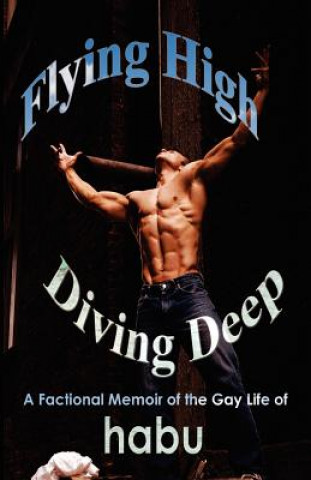Knjiga Flying High, Diving Deep Habu
