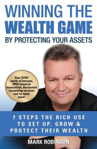 Книга Winning The Wealth Game: By Protecting Your Assets Mark Robinson