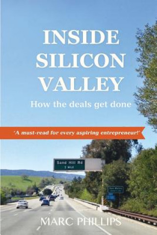 Kniha Inside Silicon Valley Marc Phillips