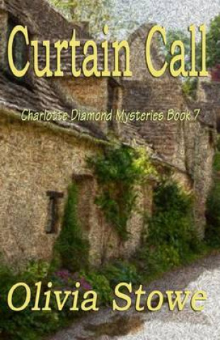 Book Curtain Call Olivia Stowe