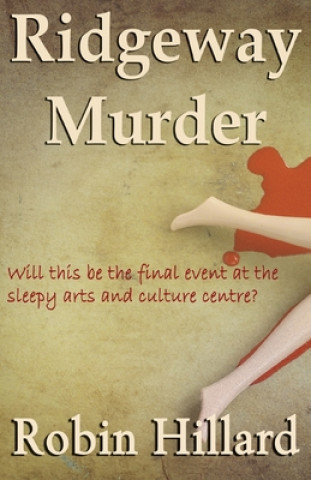 Knjiga Ridgeway Murder Robin Hillard