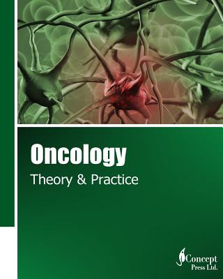 Книга Oncology: Theory & Practice Iconcept Press