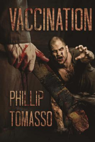 Knjiga Vaccination Phillip Tomasso