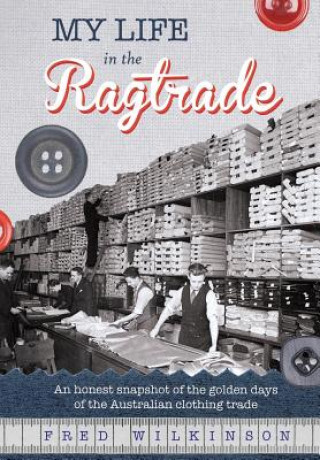 Buch My Life in the Ragtrade Fred Wilkinson