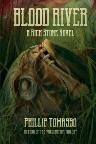 Libro Blood River Phillip Tomasso