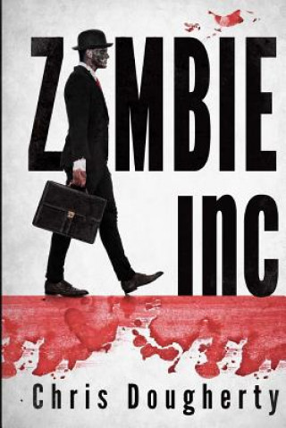 Книга Zombie Inc. Chris Dougherty