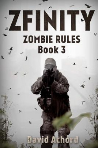 Kniha Zfinity: Zombie Rules Book 3 David Achord