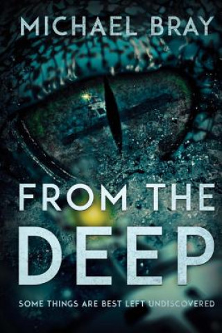 Buch From The Deep Michael Bray